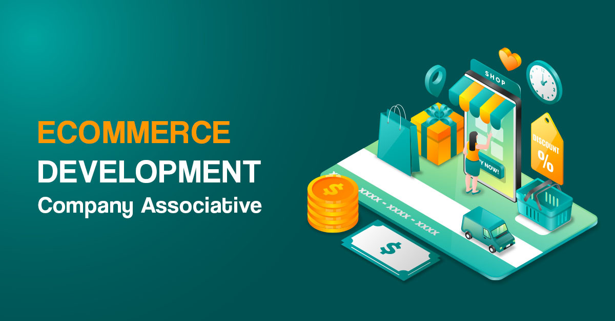 Ecommerce Development Company Associative